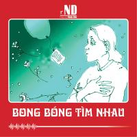 Truyện ngắn: Bong bóng tìm nhau