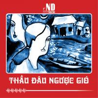 Truyện ngắn: Thầu đâu ngược gió