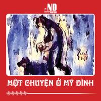 Truyện ngắn: Một chuyện ở Mỹ Đình