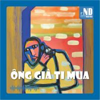 Truyện ngắn: Ông già Ti Mua