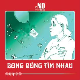 Truyện ngắn: Bong bóng tìm nhau