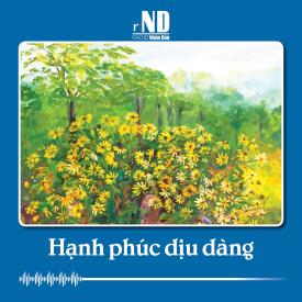 Truyện ngắn: Hạnh phúc dịu dàng