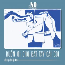 Truyện ngắn: Buồn ơi cho bắt tay cái coi