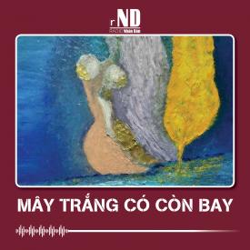 Truyện ngắn: Mây trắng có còn bay