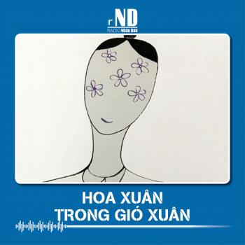 Truyện ngắn: Hoa xuân trong gió xuân