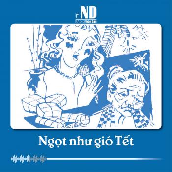 Truyện ngắn: Ngọt như gió Tết