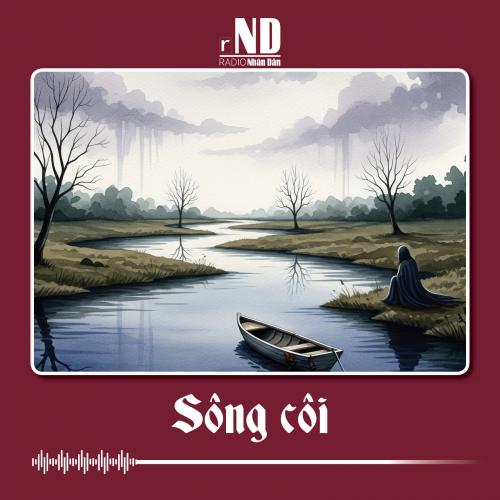Truyện ngắn: Sông côi