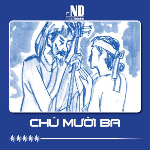 Truyện ngắn: Chú Mười Ba