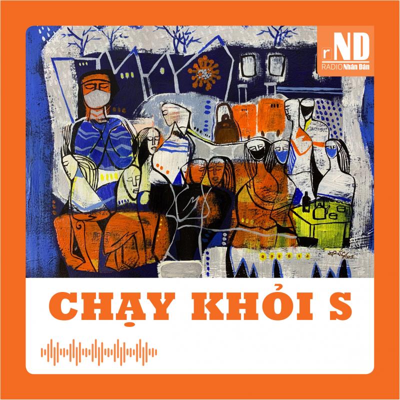 Truyện ngắn: Chạy khỏi S