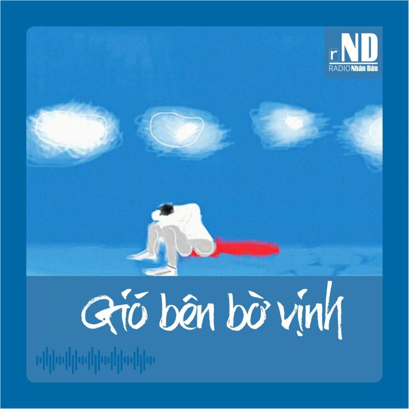 Truyện ngắn: Gió bên bờ vịnh