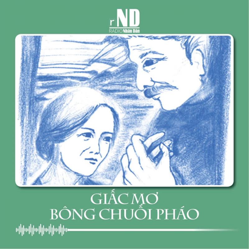 Truyện ngắn: Giấc mơ bông chuối pháo