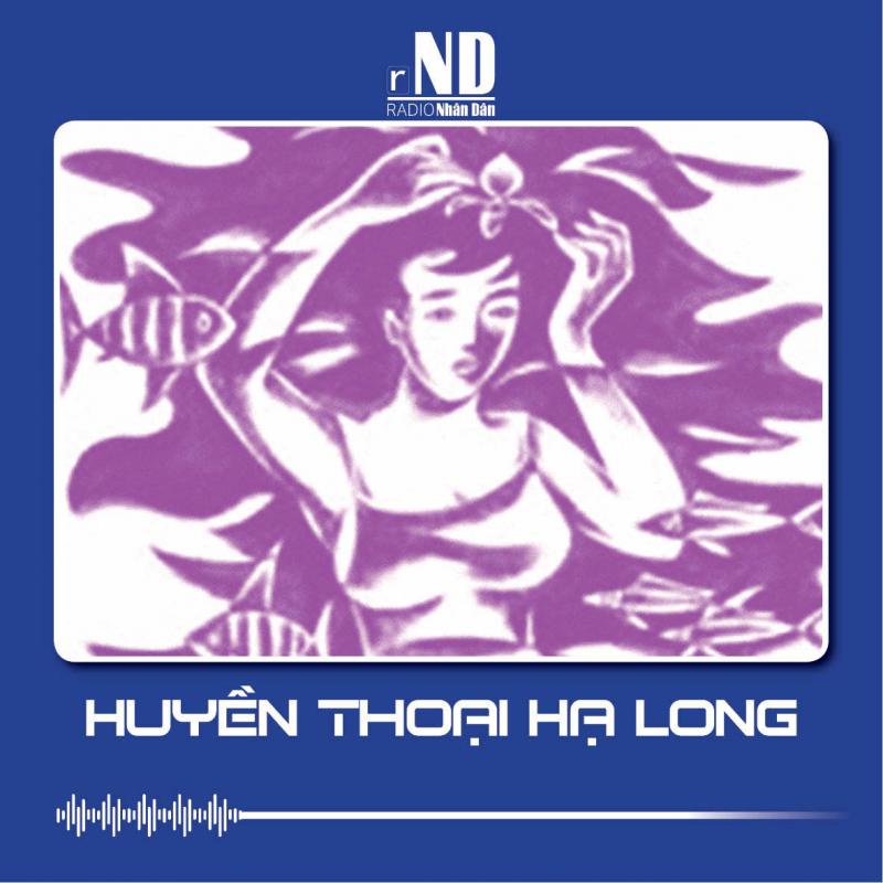 Truyện ngắn: Huyền thoại Hạ Long