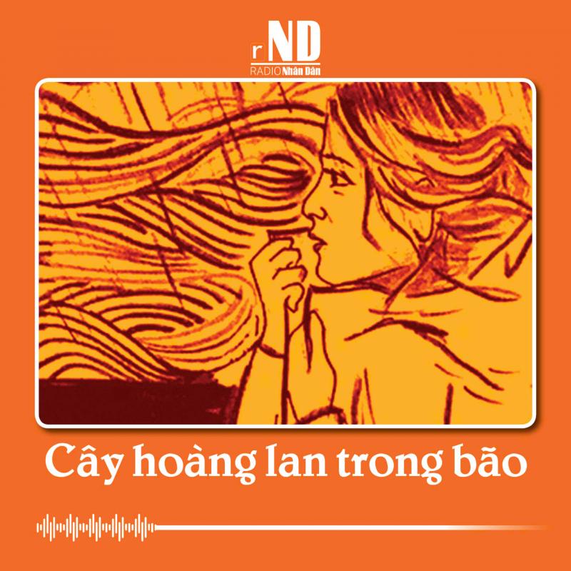 Truyện ngắn: Cây hoàng lan trong bão