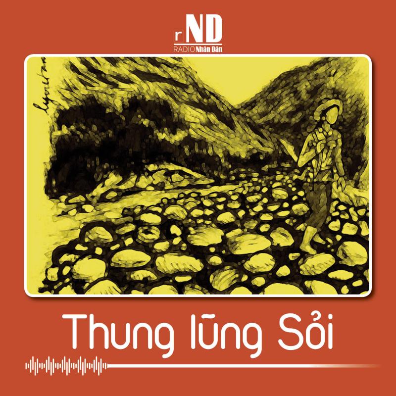 Truyện ngắn: Thung lũng Sỏi