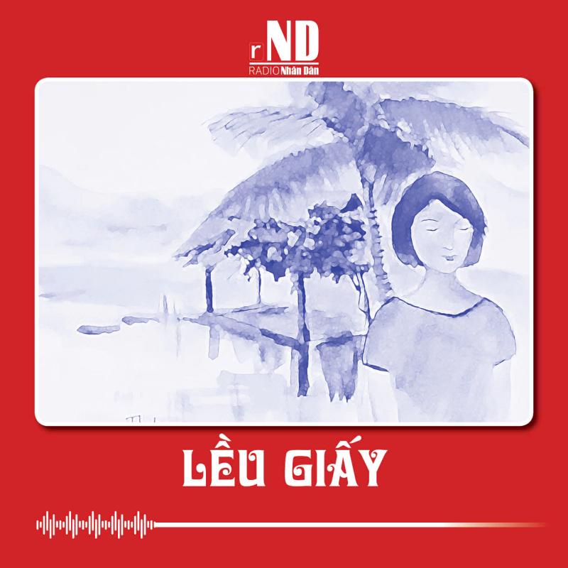 Truyện ngắn: Lều giấy