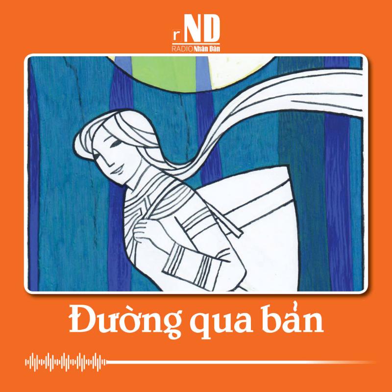 Truyện ngắn: Đường qua bản