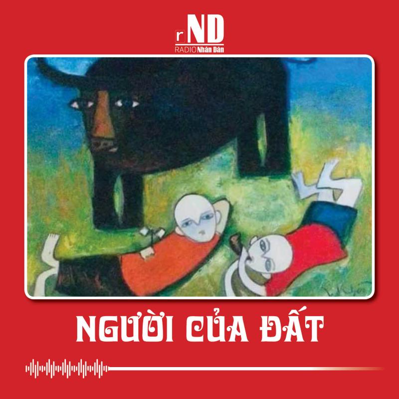 Truyện ngắn: Người của đất