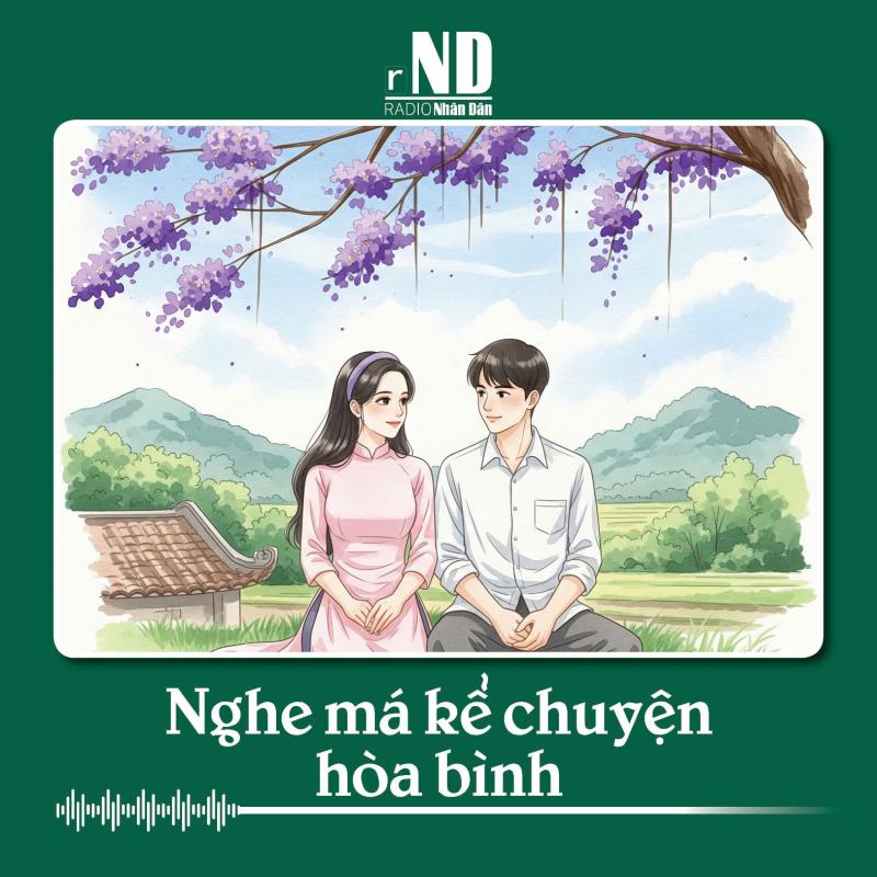 Truyện ngắn: Nghe má kể chuyện hòa bình