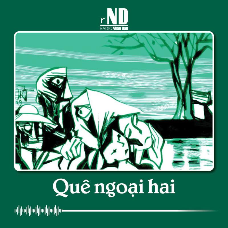 Truyện ngắn: Quê ngoại hai