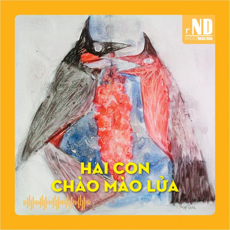 Truyện ngắn: Hai con chào mào lửa