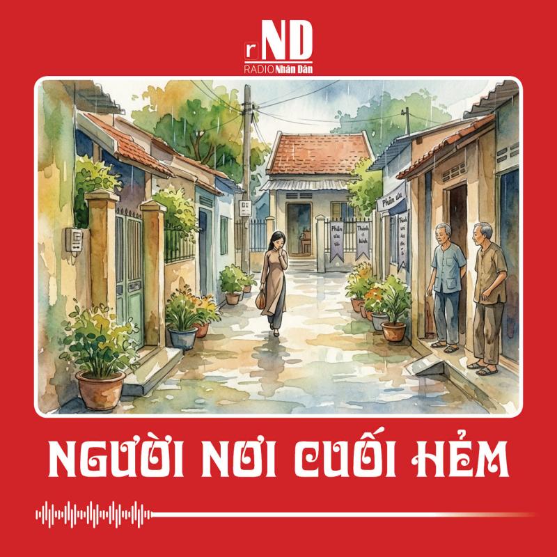 Truyện ngắn: Người nơi cuối hẻm