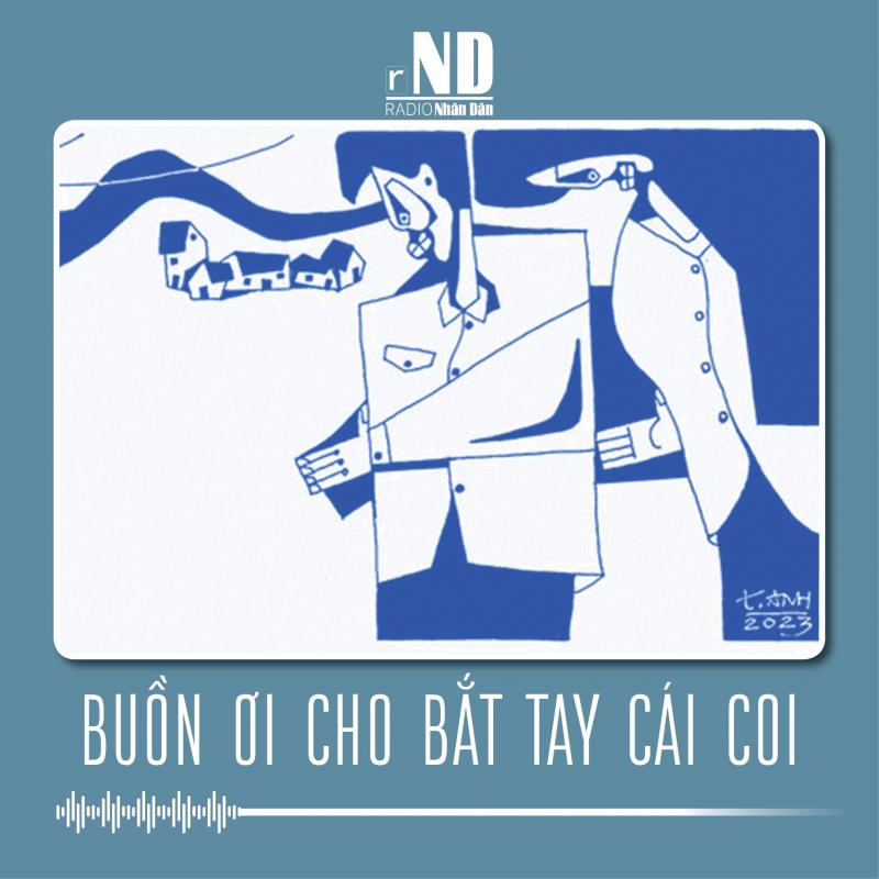 Truyện ngắn: Buồn ơi cho bắt tay cái coi